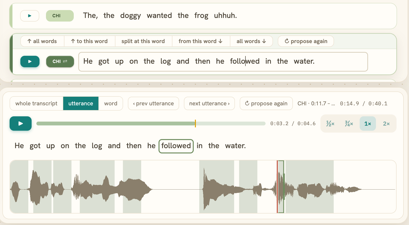 An utterance open for editing, “He got up on the log and then he followed in the water,” under the one before it. Beneath, the audio dock plays that utterance: playback controls, the same words with “followed” selected, and the waveform with the playhead at the start of that word’s stretch of audio.
